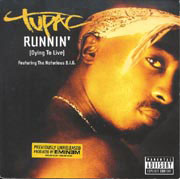 Runnin' (Dying To Live) - 2Pac