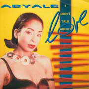 Abyale - I Don't Talk About L.O.V.E.