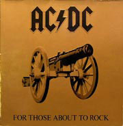 For those about to rock - AC/DC