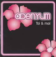 Adenyum - Toi & moi