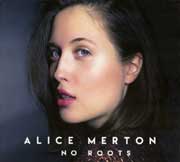 No roots - Alice Merton