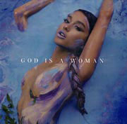 Ariana Grande - God Is A Woman