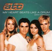 ATC - My Heart Beats Like A Drum (Dam Dam Dam)