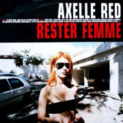 Axelle Red - Rester femme