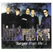 Backstreet Boys - Larger Than Life