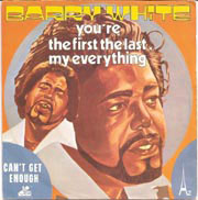 Barry White - You're the first, the last, my everything