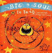 Big Soul - Le brio