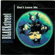 Blackstreet - Don't Leave Me