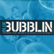 Bubblin' - Blue