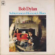 Subterranean homesick blues - Bob Dylan