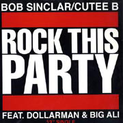 Bob Sinclar - Rock this party