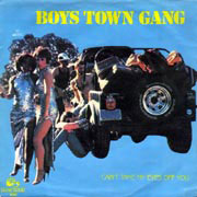 Boys Town Gang - You can't take my eyes off you
