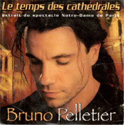 Bruno Pelletier - Le temps des cathédrales