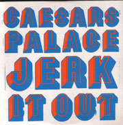 Caesars Palace - Jerk It Out