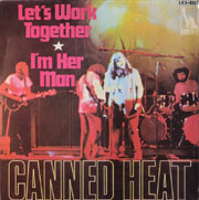 Canned Heat - Let's work together