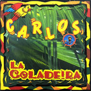 La coladeira - Carlos