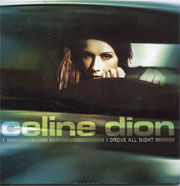 I Drove All Night - Céline Dion