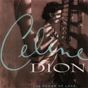 The Power Of Love - Céline Dion