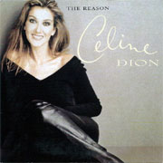 Céline Dion - The Reason