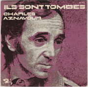 Ils sont tombés - Charles Aznavour