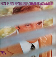 Non, je n'ai rien oublié - Charles Aznavour