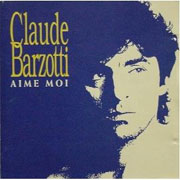 Aime moi - Claude Barzotti