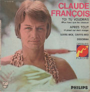 Claude François - Toi tu voudrais
