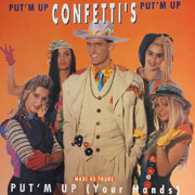 Confetti's - Put 'm Up (Your Hands)