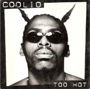 Coolio - Too Hot