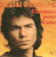 Daniel Guichard - Chanson pour Anna