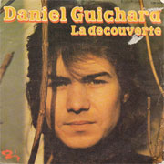 Daniel Guichard - La découverte