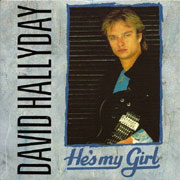 David Hallyday - He's my girl