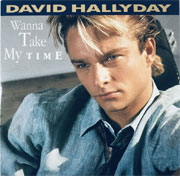 David Hallyday - Wanna take my time
