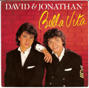 David & Jonathan - Bella vita