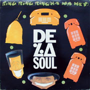 Ring Ring Ring (Ha Ha Hey) - De La Soul