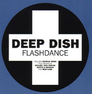 Flashdance - Deep Dish