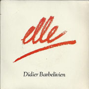 Elle - Didier Barbelivien