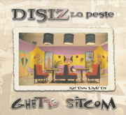 Ghetto Sitcom - Disiz