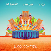 DJ Snake - Loco Contigo