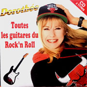 Toutes les guitares du rock'n roll - Dorothée