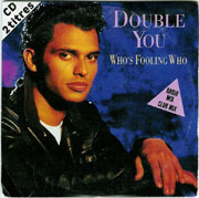 Double You - Who's fooling who