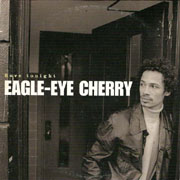 Save Tonight - Eagle-Eye Cherry