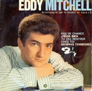 Eddy Mitchell - Pas de chance