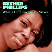 What a difference a day made - Esther Phillips