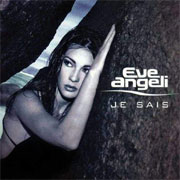 Eve Angeli - Je sais