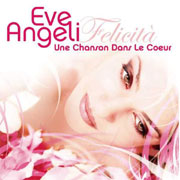 Une chanson dans le coeur - Eve Angeli