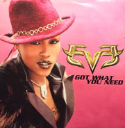 Got What You Need - Eve