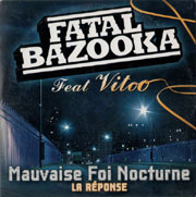 Fatal Bazooka - Mauvaise foi nocturne (La réponse)