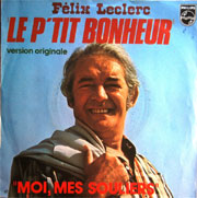 Félix Leclerc - Le P'tit bonheur