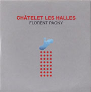 Châtelet Les Halles - Florent Pagny